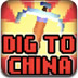 Dig To China
